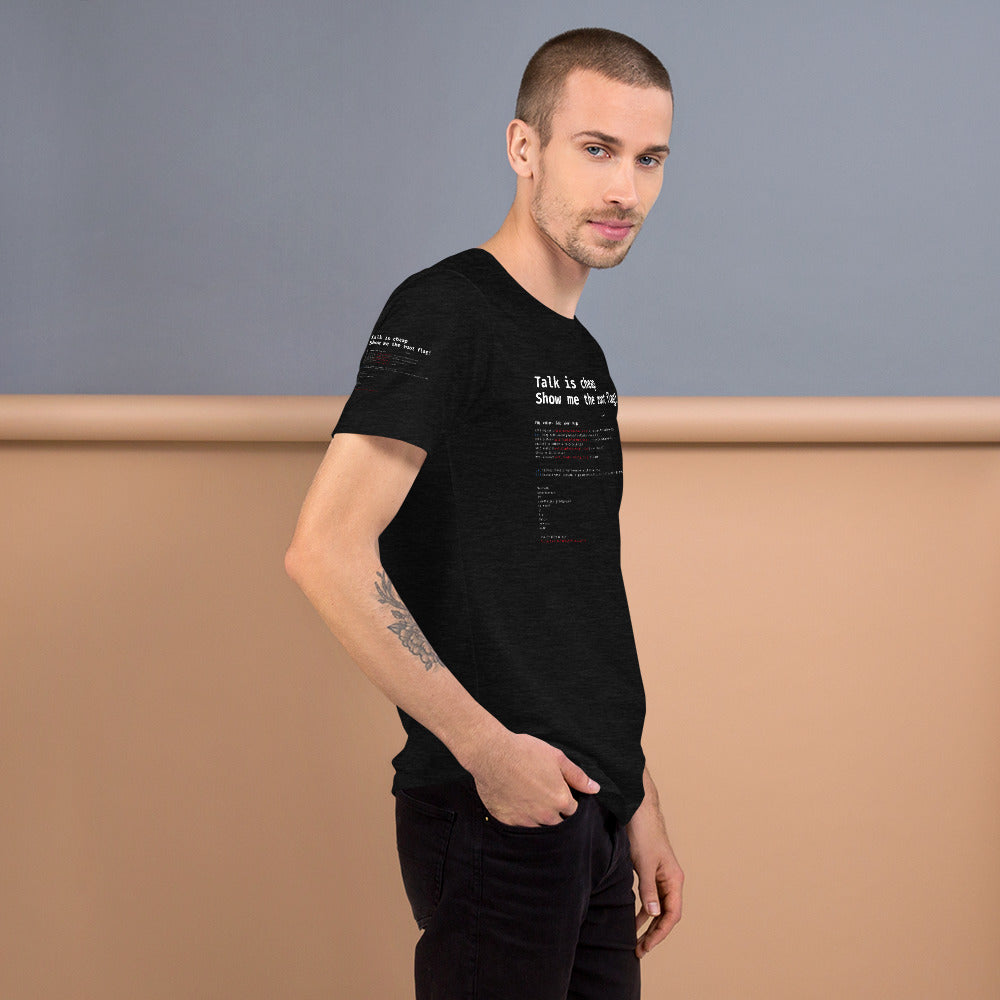 Talk is cheap show me the root flag - Short-Sleeve Unisex T-Shirt by DarkByteGear