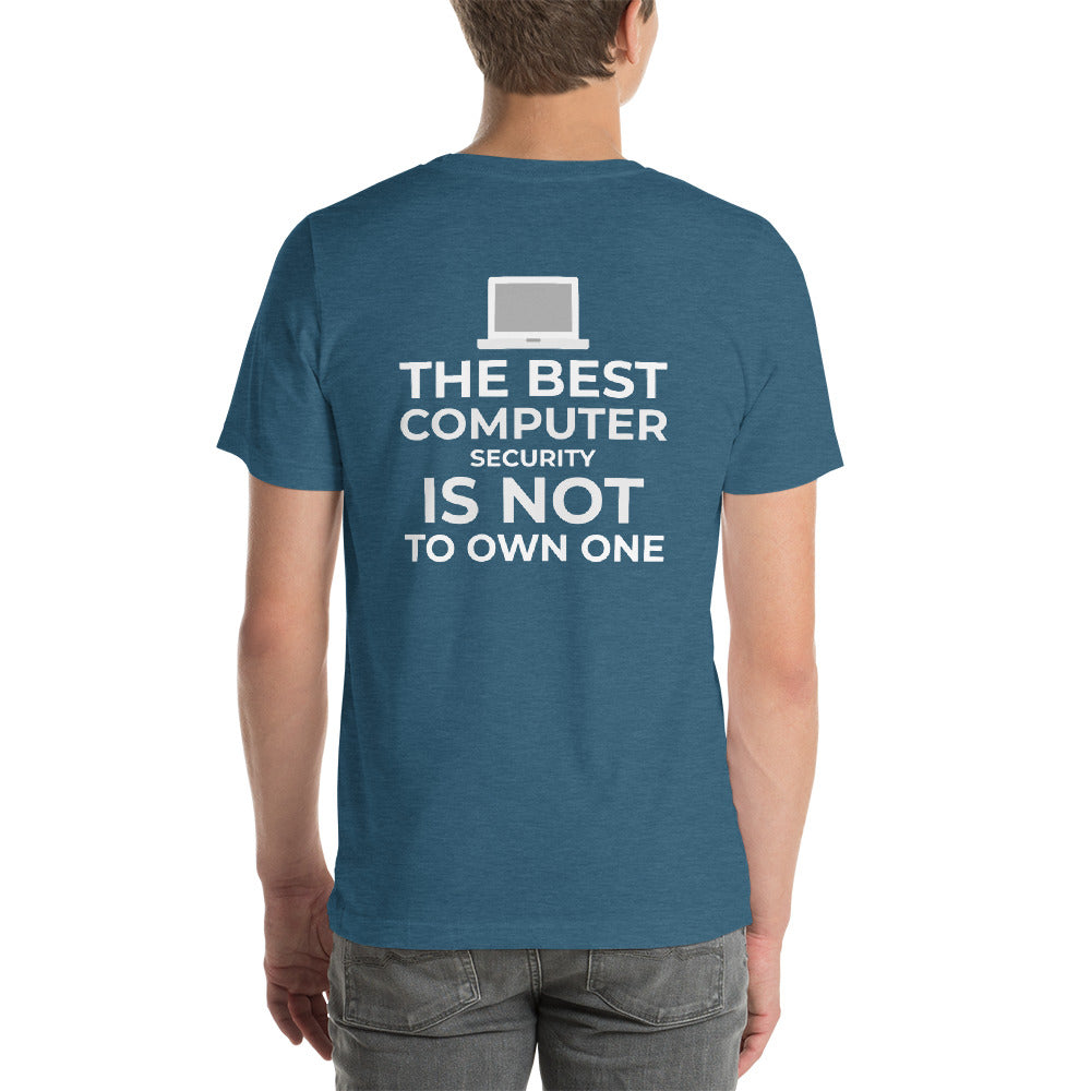 The best Computer Security is not to Own One - Short-Sleeve Unisex T-Shirt by DarkByteGear