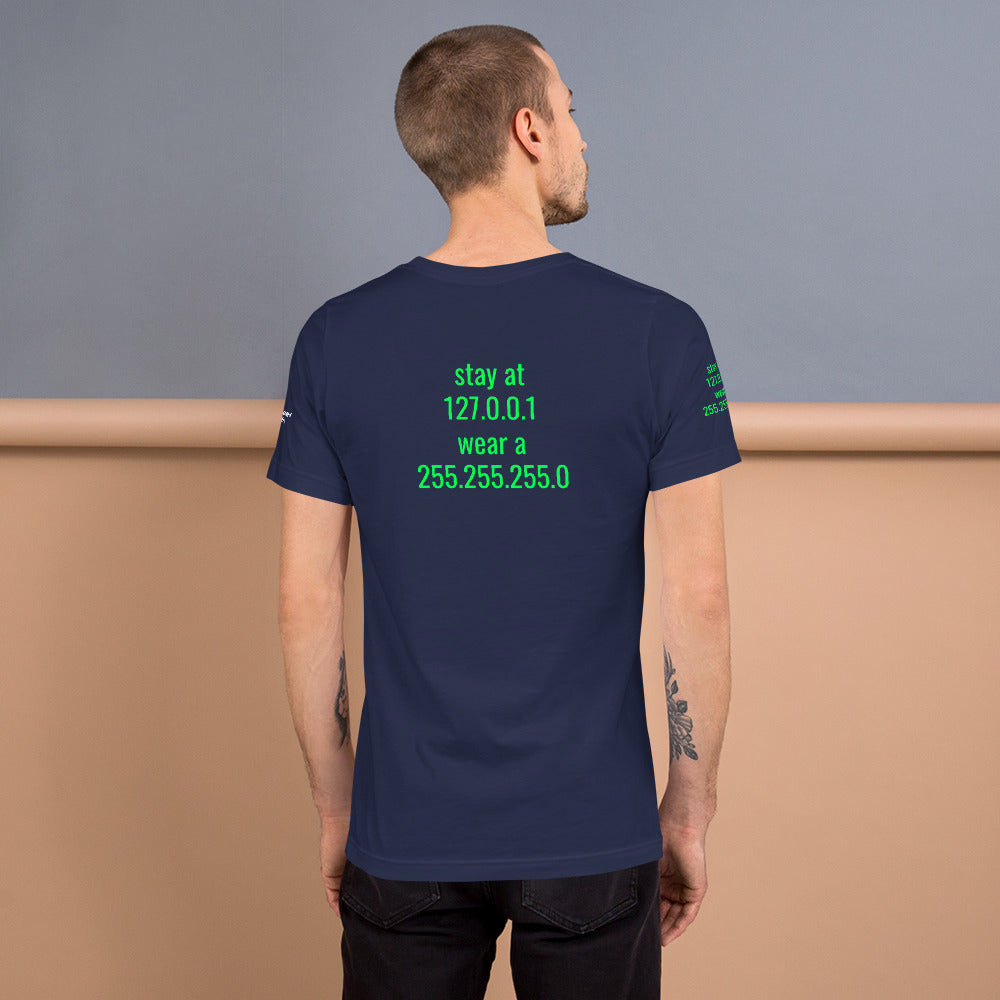 stay at at home, wear a mask - Short-Sleeve Unisex T-Shirt (with back design) by DarkByteGear