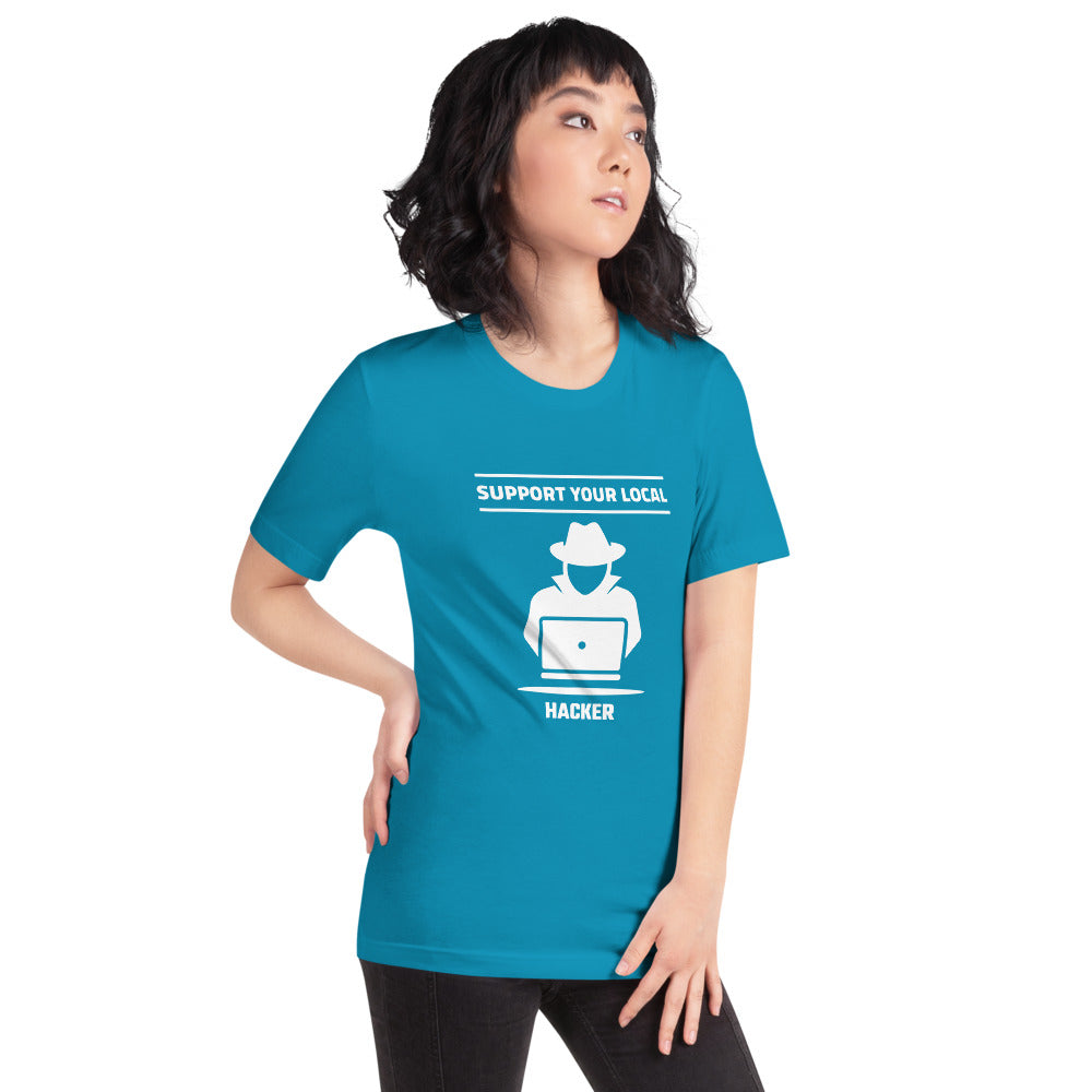 Support your local hacker - Short-Sleeve Unisex T-Shirt (white text) by DarkByteGear