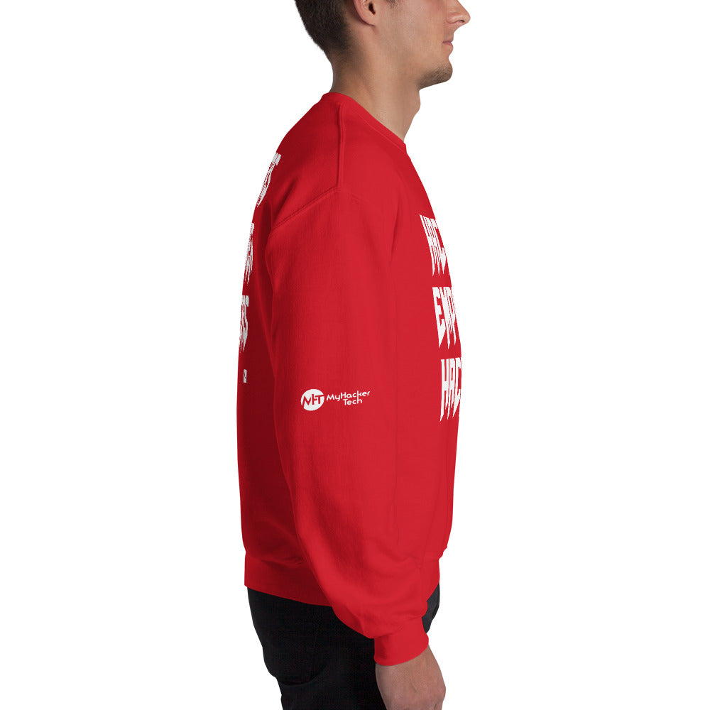 Hackers empower hackers - Unisex Sweatshirt by DarkByteGear