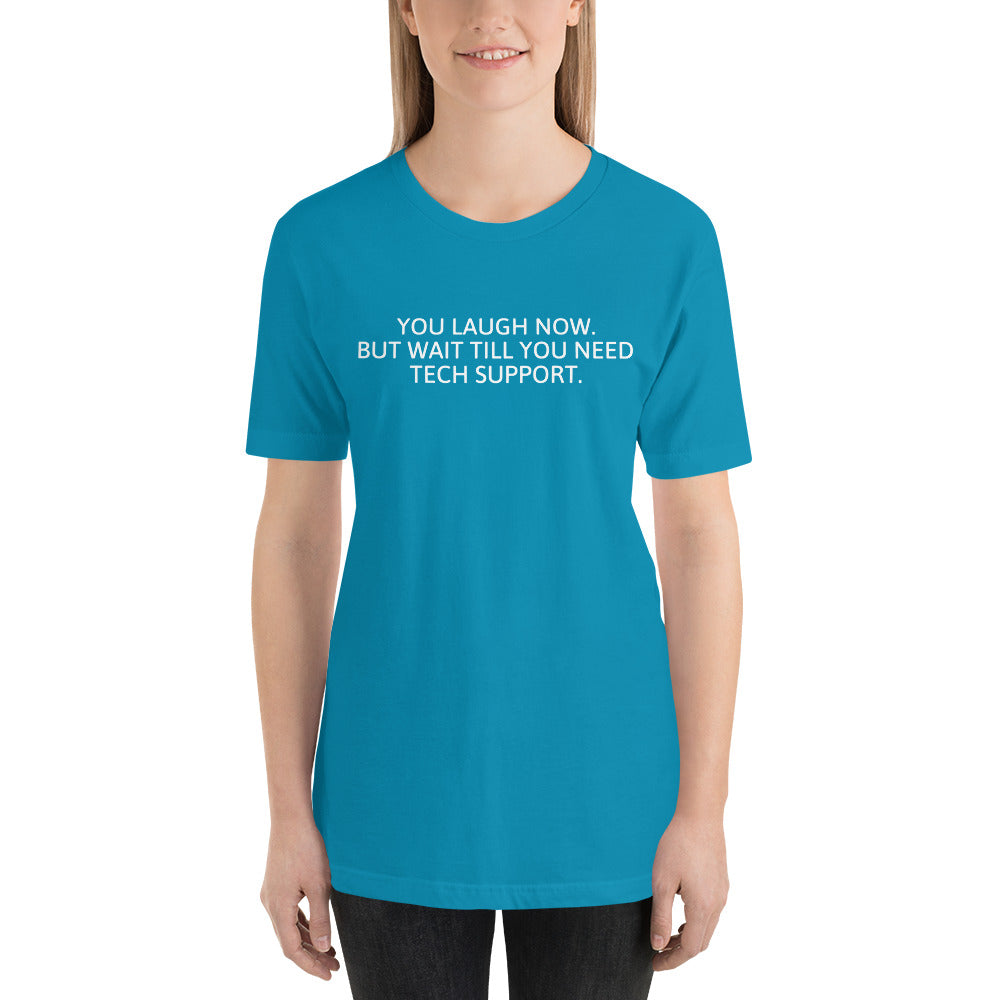 Tech Support - Short-Sleeve Unisex T-Shirt (white text) by DarkByteGear