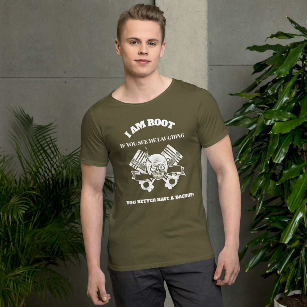 I Am Root If You See Me Laughing You Better Have A Backup - Men's Raw Neck Tee by DarkByteGear