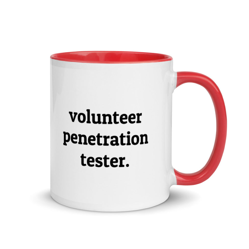 Volunteer penetration tester - Mug with Color Inside by DarkByteGear