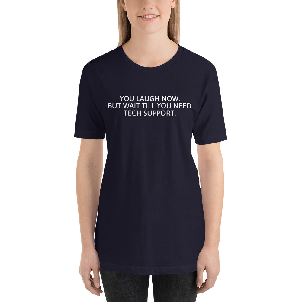 Tech Support - Short-Sleeve Unisex T-Shirt (white text) by DarkByteGear