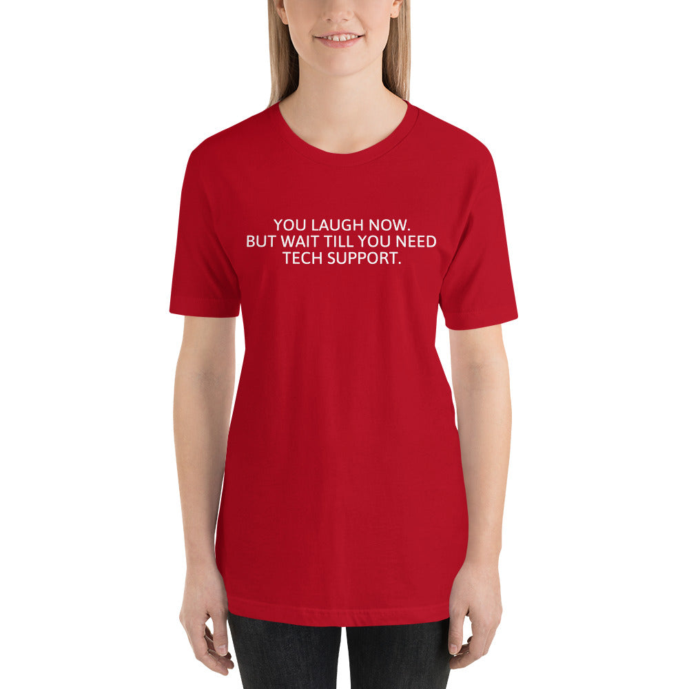 Tech Support - Short-Sleeve Unisex T-Shirt (white text) by DarkByteGear