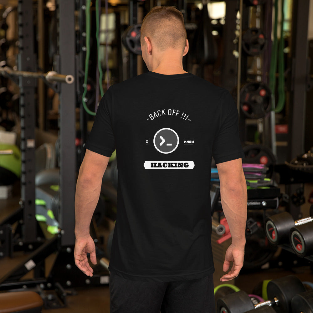 Back off I know hacking - Short-Sleeve Unisex T-Shirt by DarkByteGear