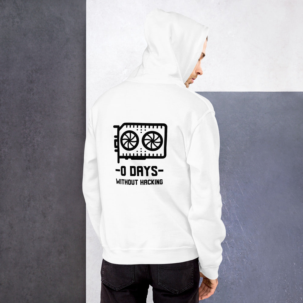 0 Days without hacking - Unisex Hoodie (black text) by DarkByteGear