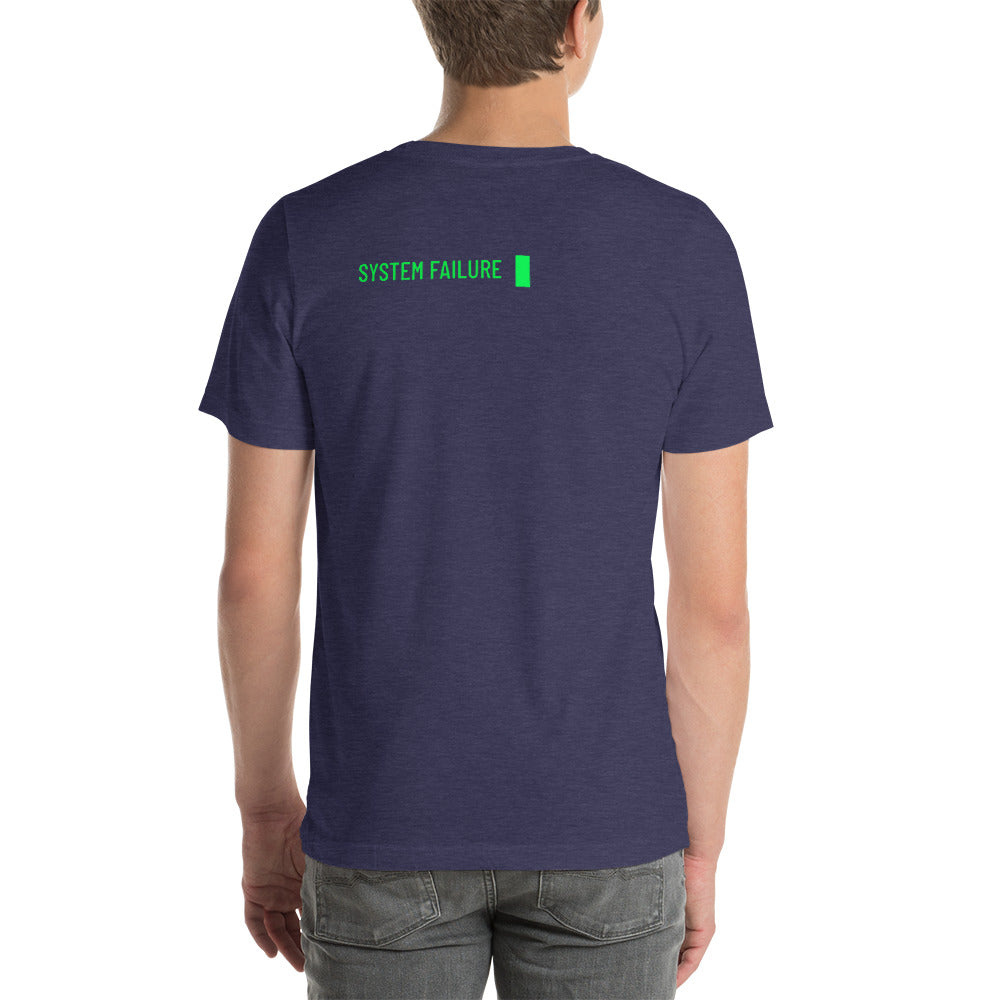 System failure - Short-Sleeve Unisex T-Shirt by DarkByteGear
