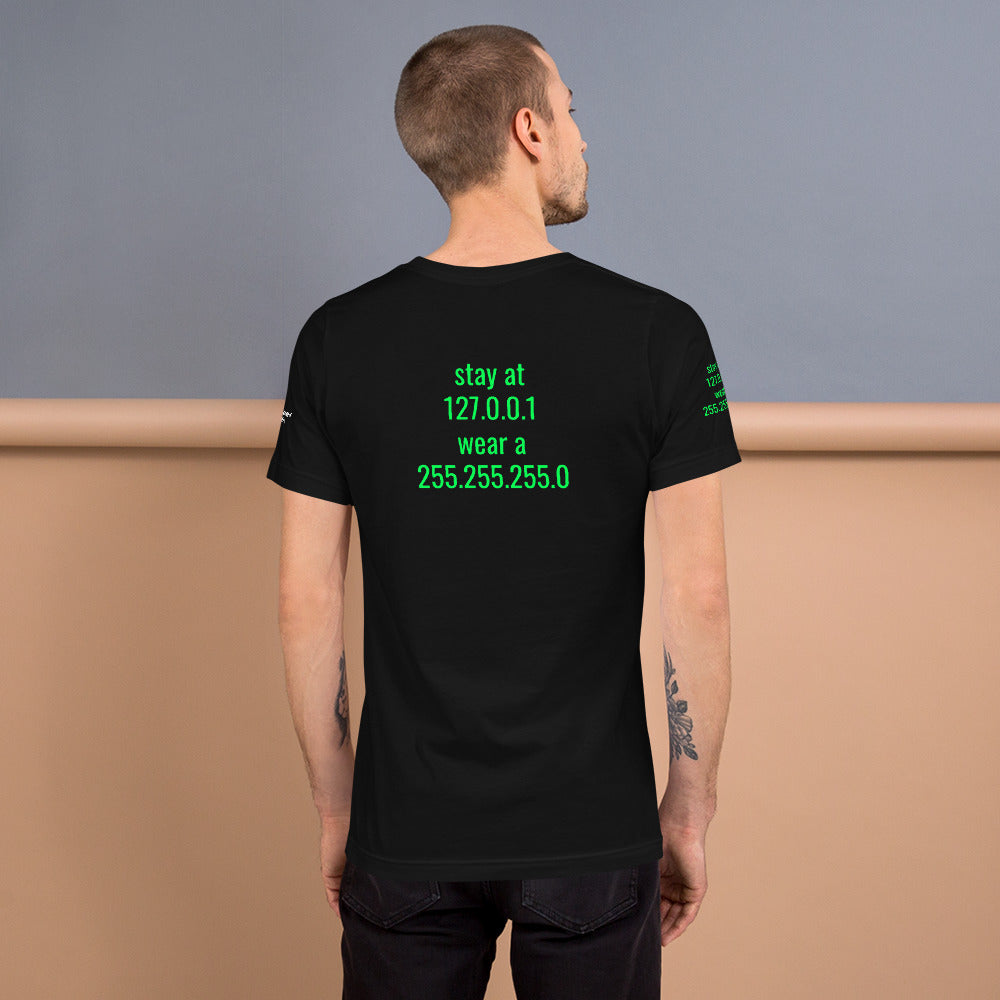 stay at at home, wear a mask - Short-Sleeve Unisex T-Shirt (with back design) by DarkByteGear