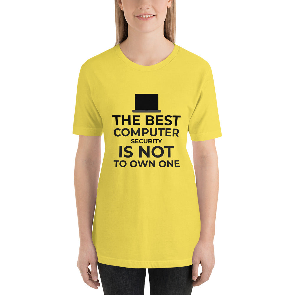 The best Computer Security is not to Own One - Short-Sleeve Unisex T-Shirt (black text) by DarkByteGear