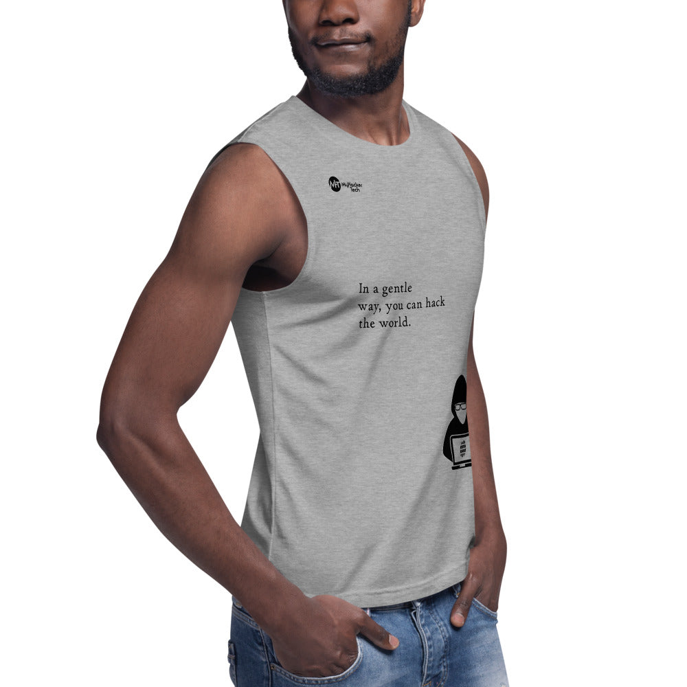 You can hack the world - Muscle Shirt (black text) by DarkByteGear