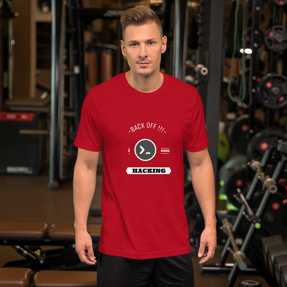 Back off I know hacking - Short-Sleeve Unisex T-Shirt by DarkByteGear