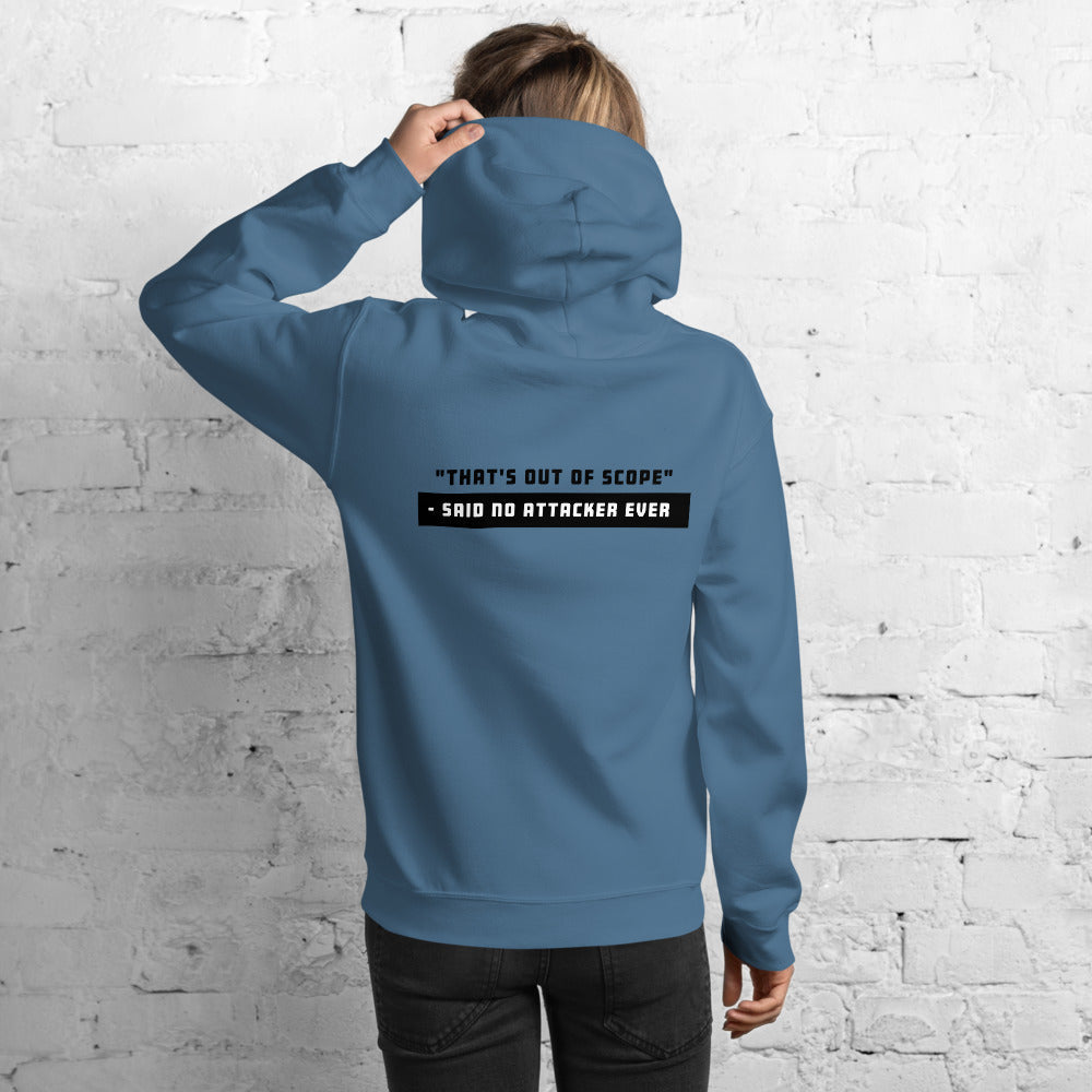 "That's out of scope"- said no attacker ever - Unisex Hoodie (black text) by DarkByteGear