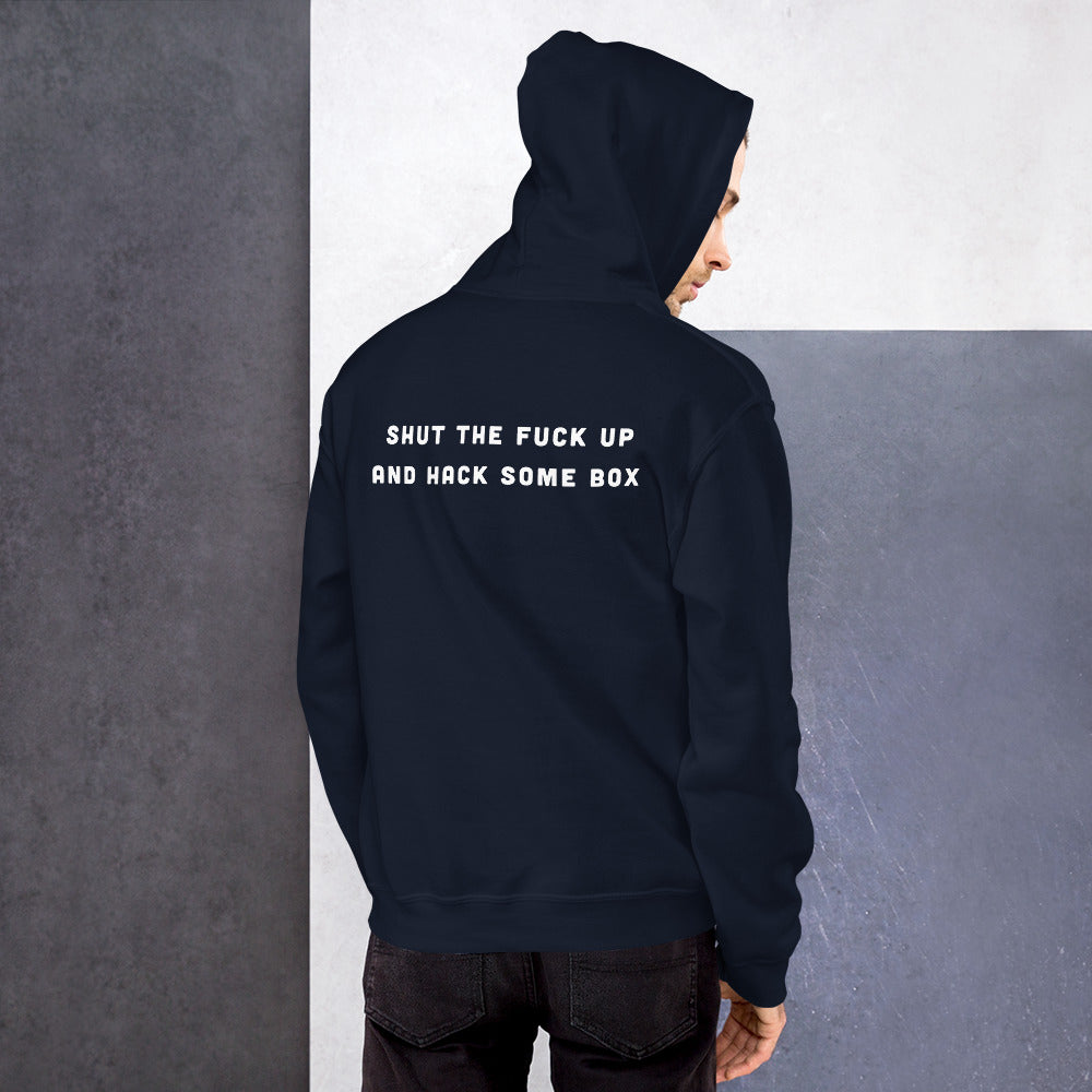 Shut the fuck up and hack some box - Unisex Hoodie by DarkByteGear