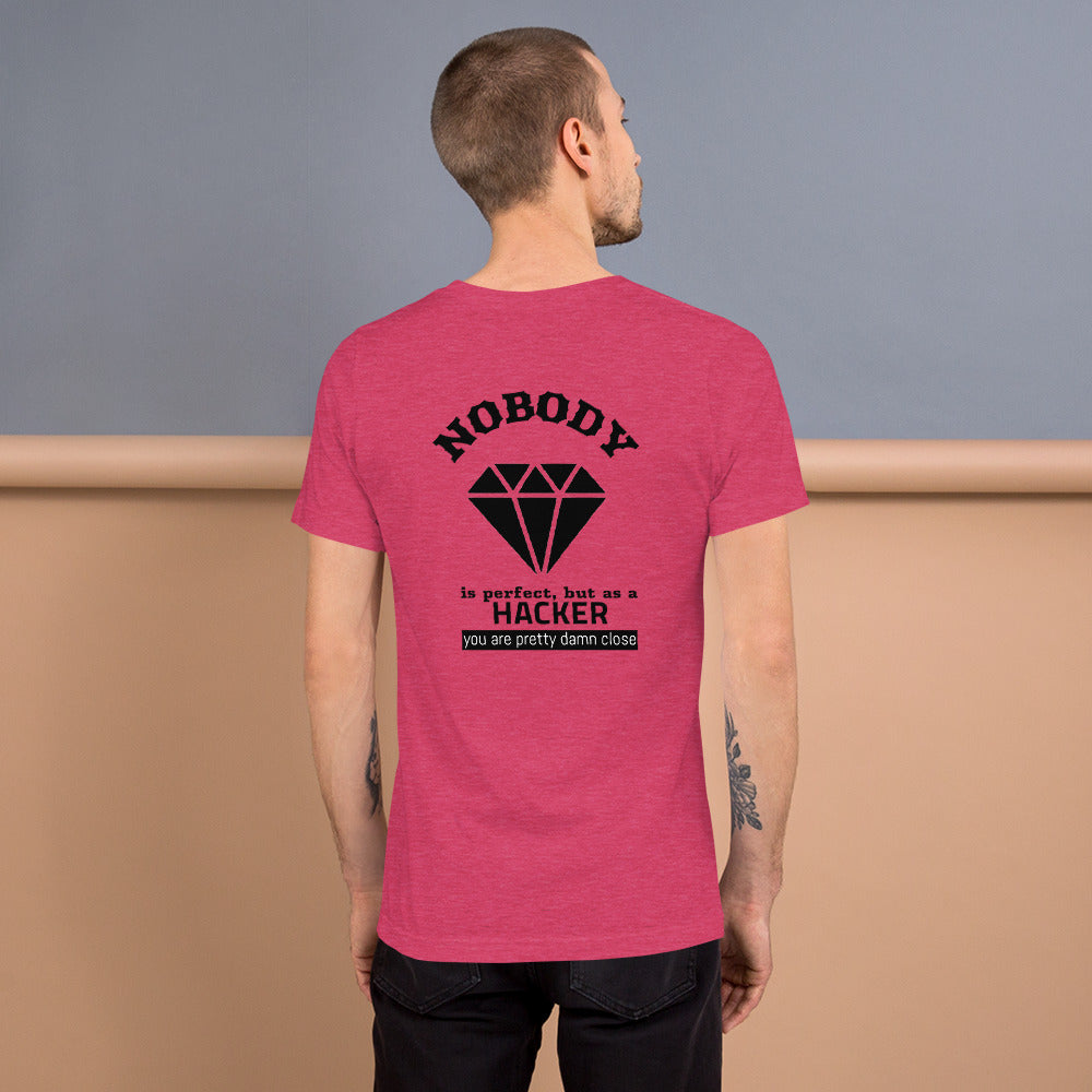 Nobody is perfect but as a hacker you are pretty damn close - Short-Sleeve Unisex T-Shirt by DarkByteGear