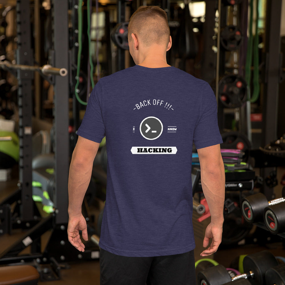 Back off I know hacking - Short-Sleeve Unisex T-Shirt by DarkByteGear