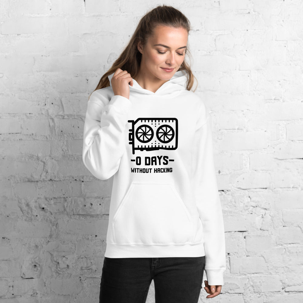 0 Days without hacking - Unisex Hoodie (black text) by DarkByteGear