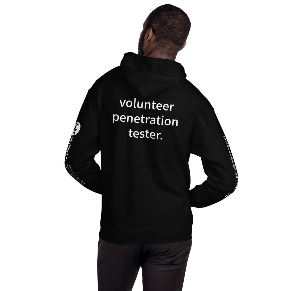 volunteer penetration tester - Unisex Hoodie (with all sides designs) by DarkByteGear