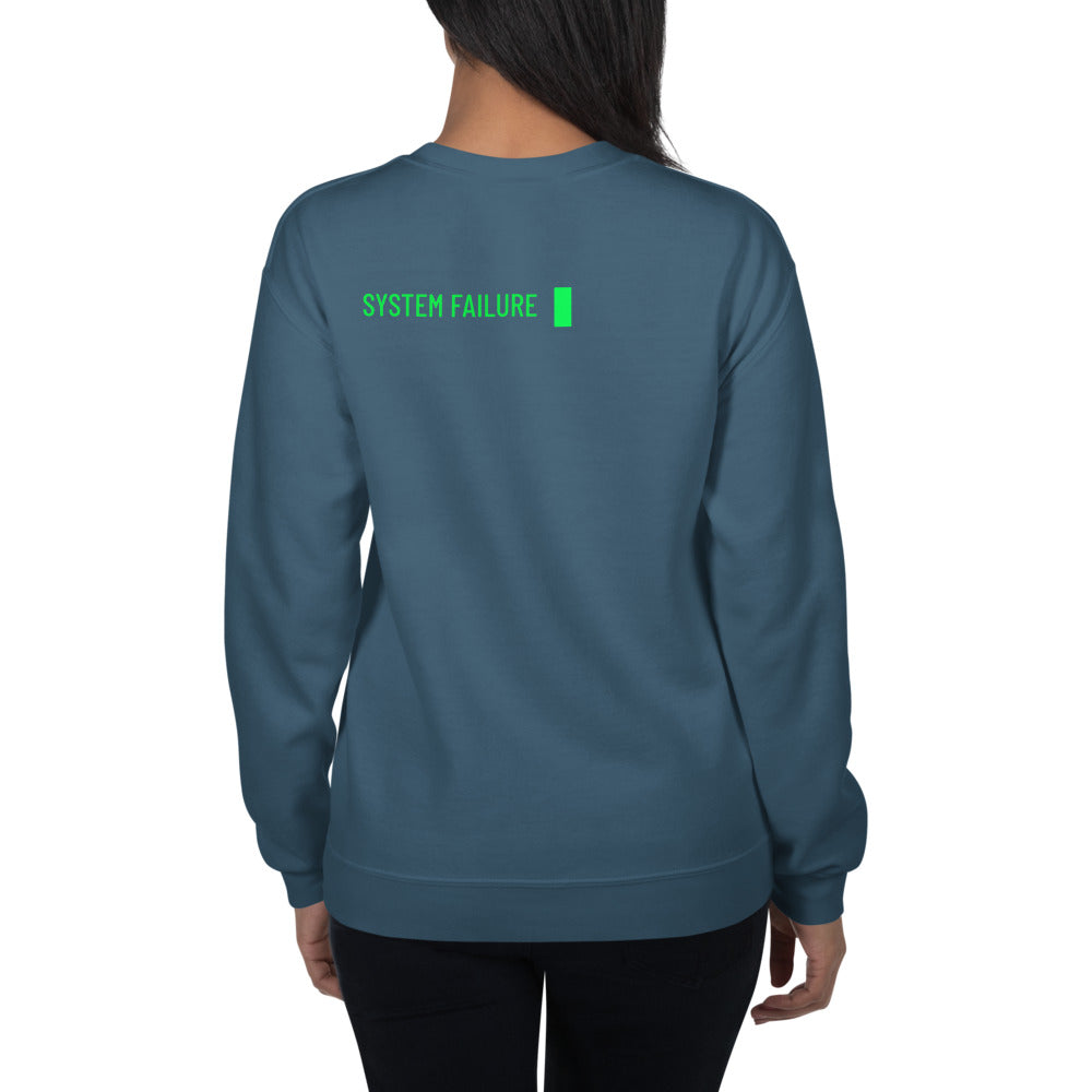 System failure - Unisex Sweatshirt by DarkByteGear