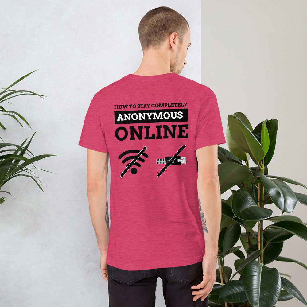How to stay completely anonymous online - Short-Sleeve Unisex T-Shirt by DarkByteGear