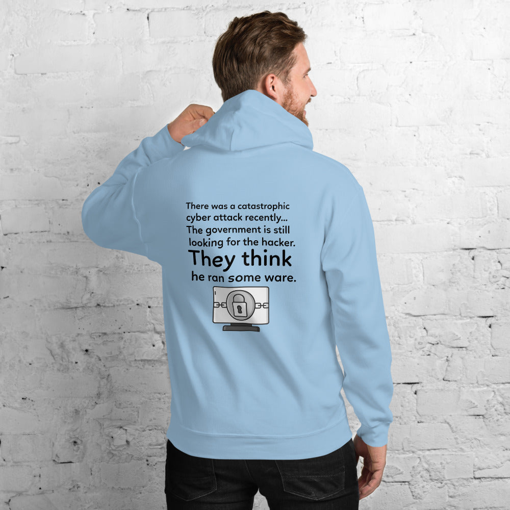 They think he ran some ware - Unisex Hoodie by DarkByteGear