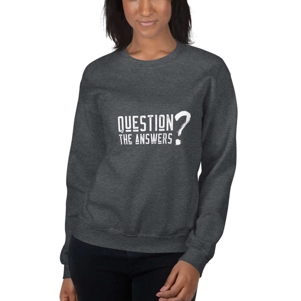 Question the answers - Unisex Sweatshirt (white text) by DarkByteGear