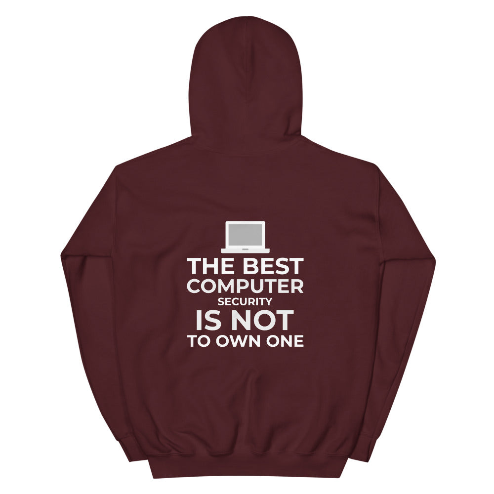 The best Computer Security is not to Own One - Unisex Hoodie by DarkByteGear