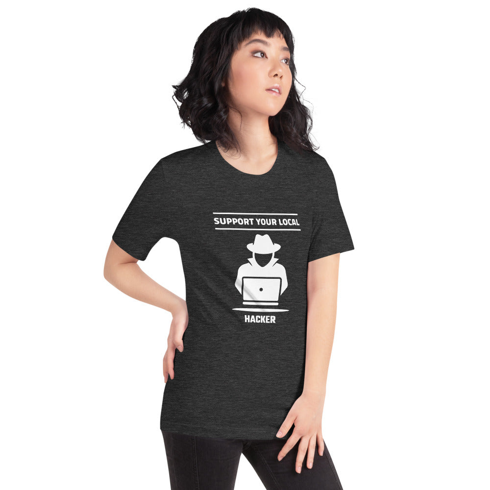 Support your local hacker - Short-Sleeve Unisex T-Shirt (white text) by DarkByteGear