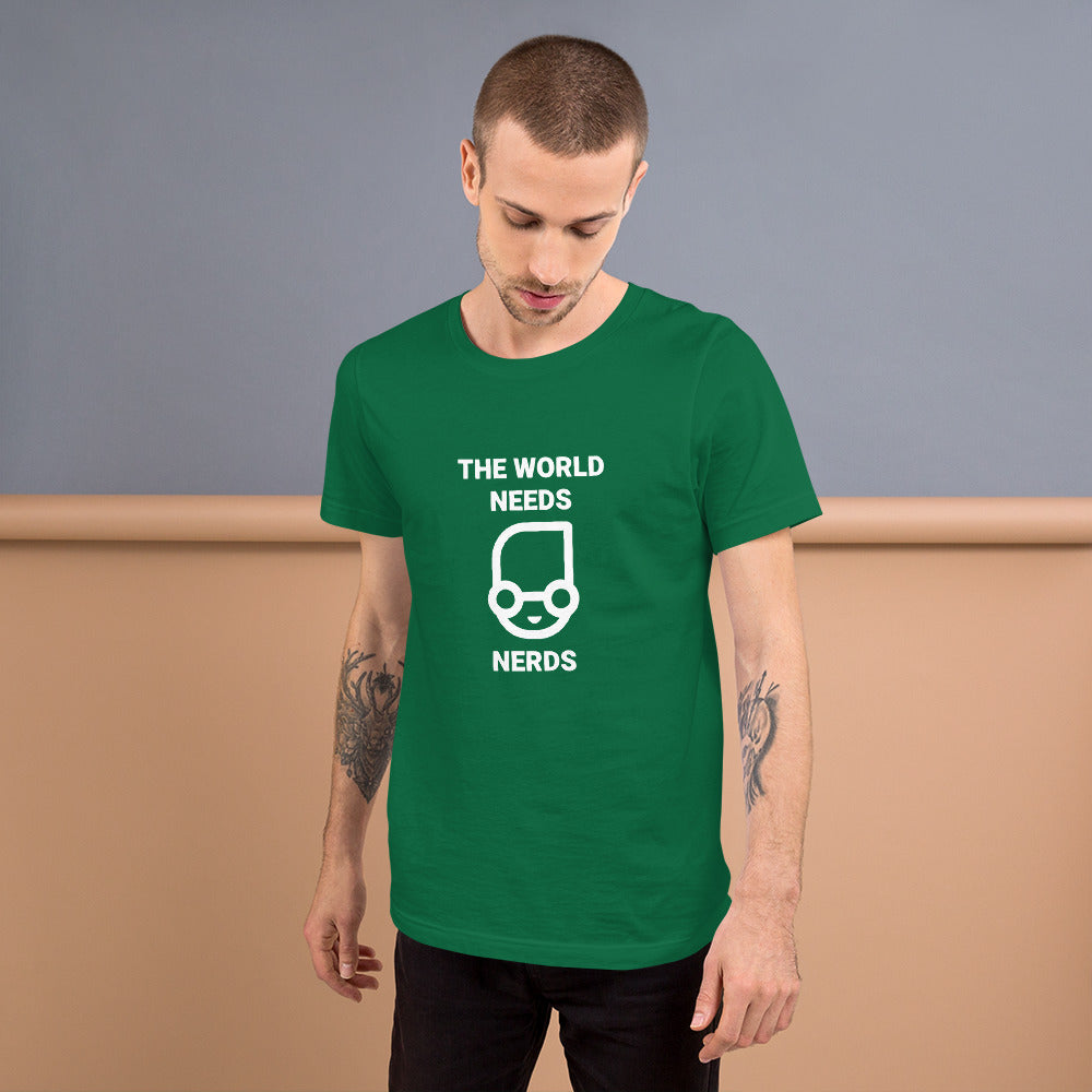 The world needs nerds - Short-Sleeve Unisex T-Shirt by DarkByteGear