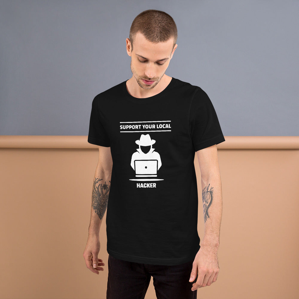 Support your local hacker - Short-Sleeve Unisex T-Shirt (white text) by DarkByteGear