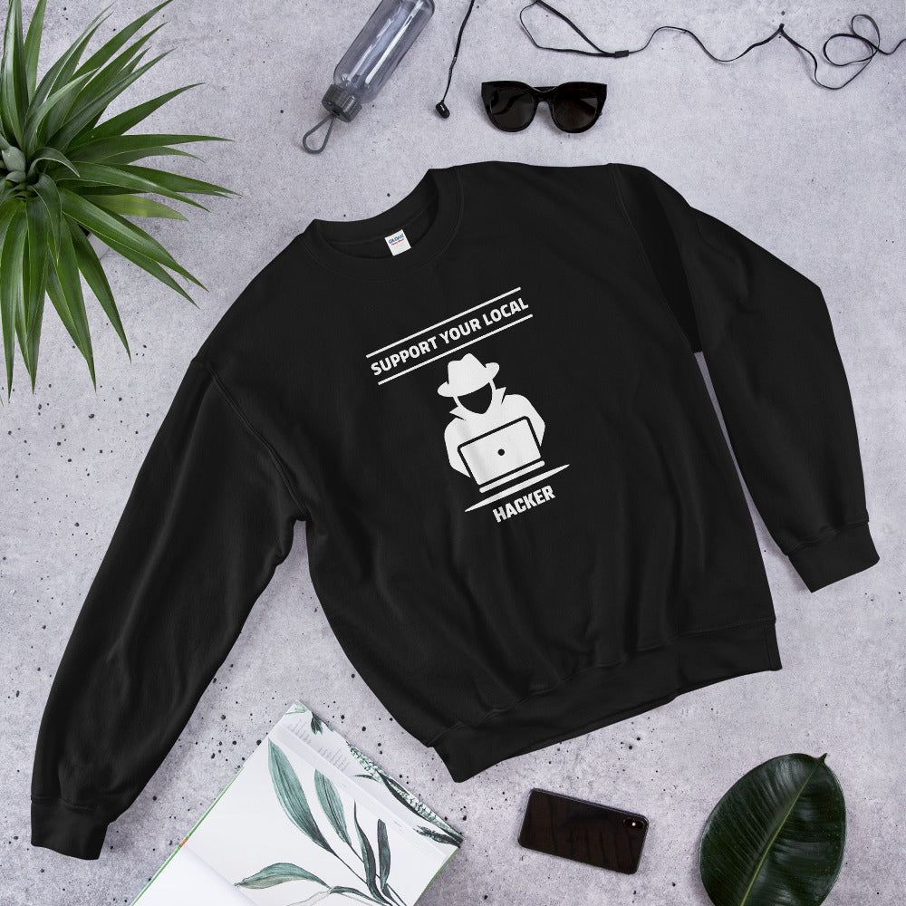 Support your local hacker - Unisex Sweatshirt by DarkByteGear