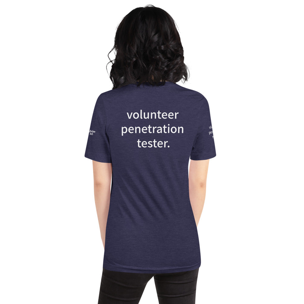 volunteer penetration tester - Short-Sleeve Unisex T-Shirt ( with all sides designs) by DarkByteGear