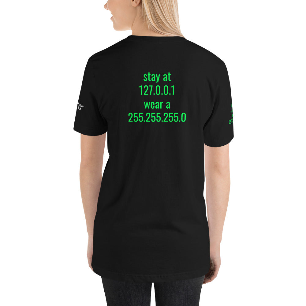 stay at at home, wear a mask - Short-Sleeve Unisex T-Shirt (with back design) by DarkByteGear