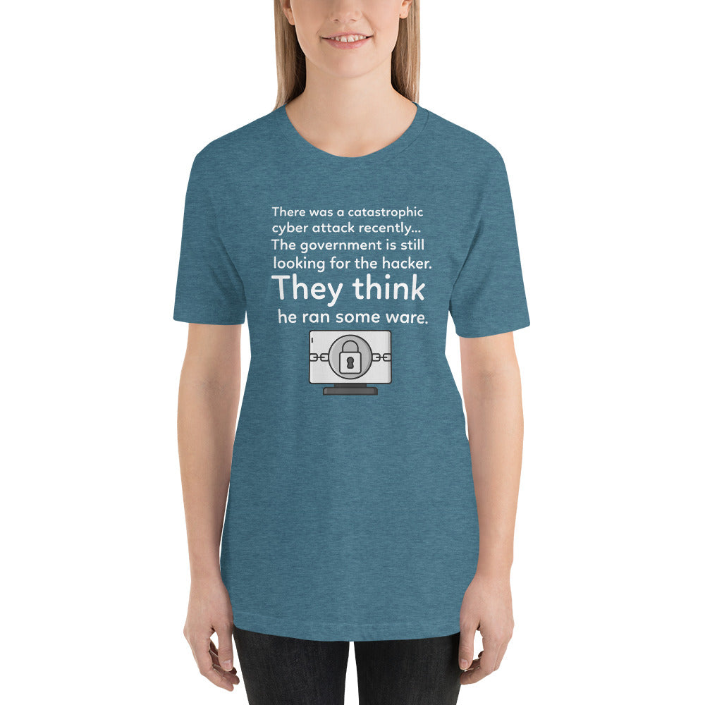 They think he ran some ware - Short-Sleeve Unisex T-Shirt (white text) by DarkByteGear