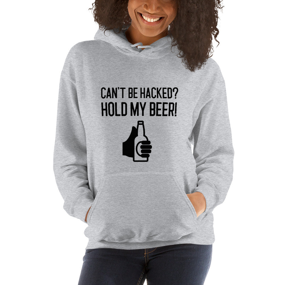 Can’t be hacked? Hold my beer! - Unisex Hoodie (black text) by DarkByteGear