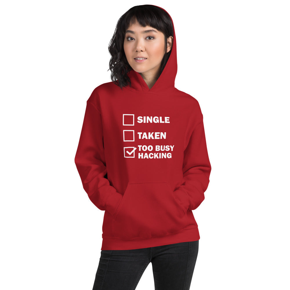 Too busy hacking - Unisex Hoodie (white text) by DarkByteGear