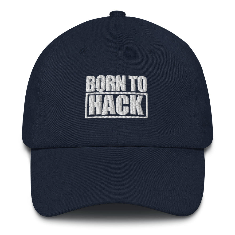 Born to hack - Dad hat (white text) by DarkByteGear
