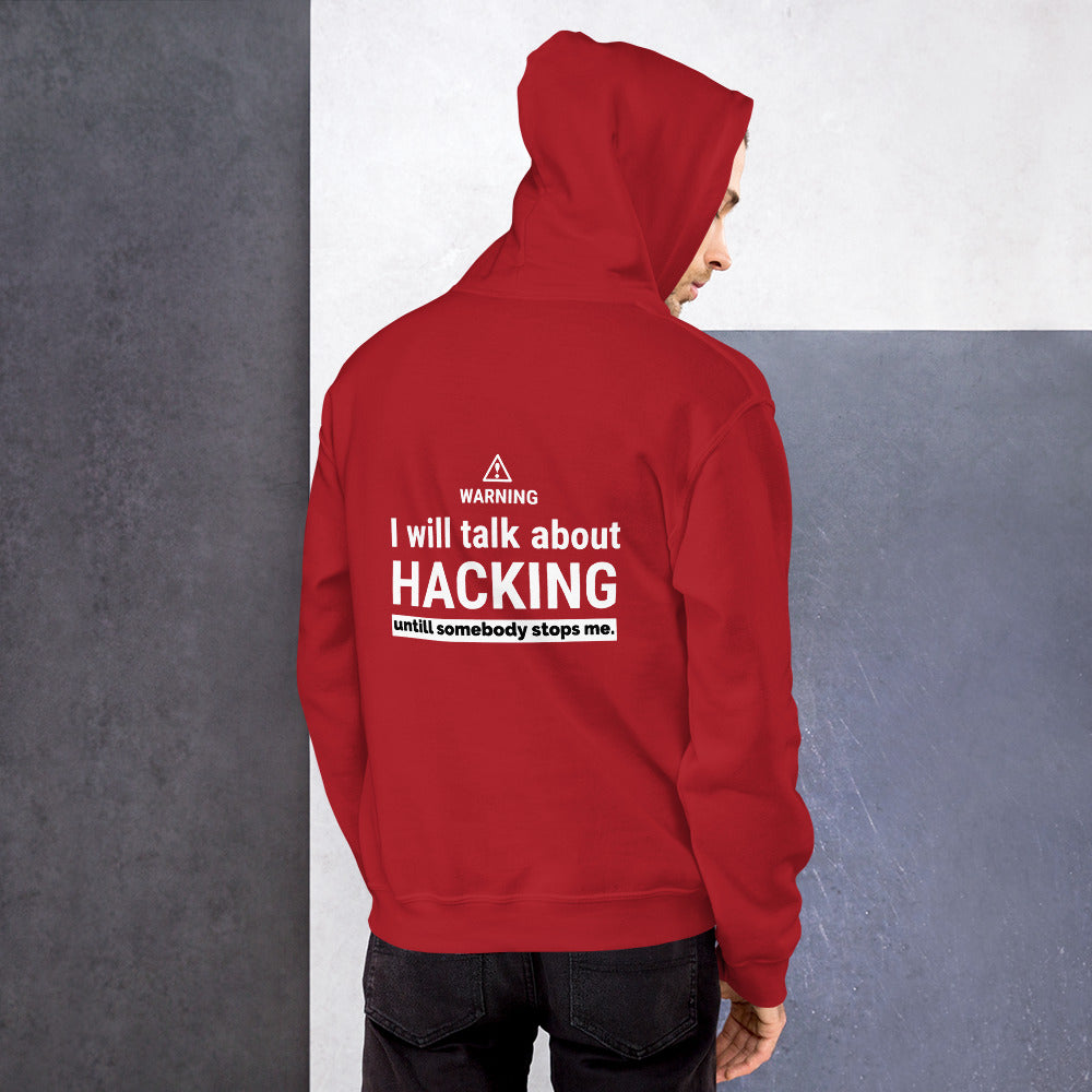 I will talk about HACKING - Unisex Hoodie by DarkByteGear
