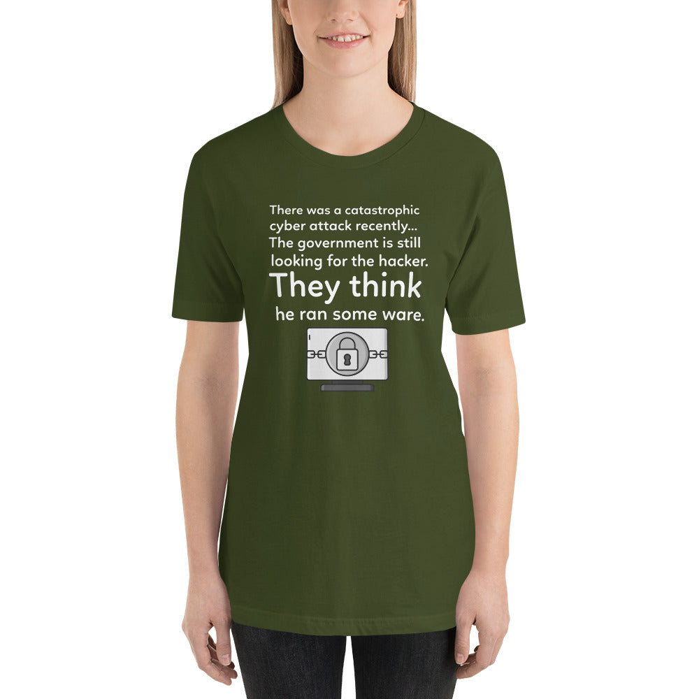 They think he ran some ware - Short-Sleeve Unisex T-Shirt (white text) by DarkByteGear