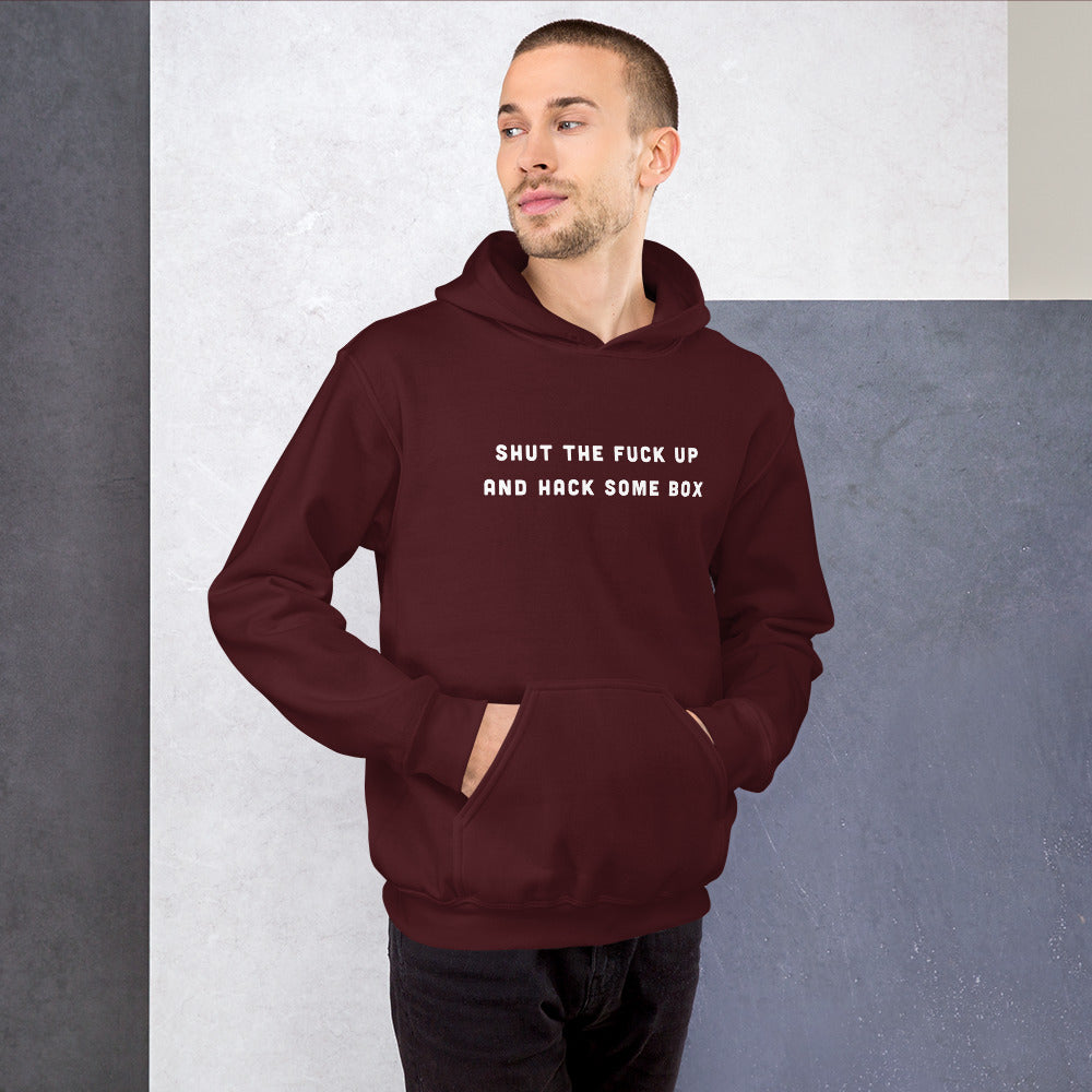 Shut the fuck up and hack some box - Unisex Hoodie by DarkByteGear