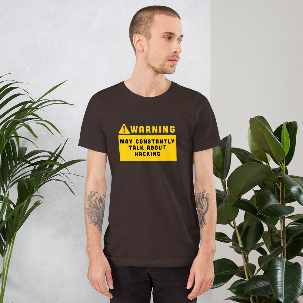 Warning may constantly talk about hacking - Short-Sleeve Unisex T-Shirt by DarkByteGear