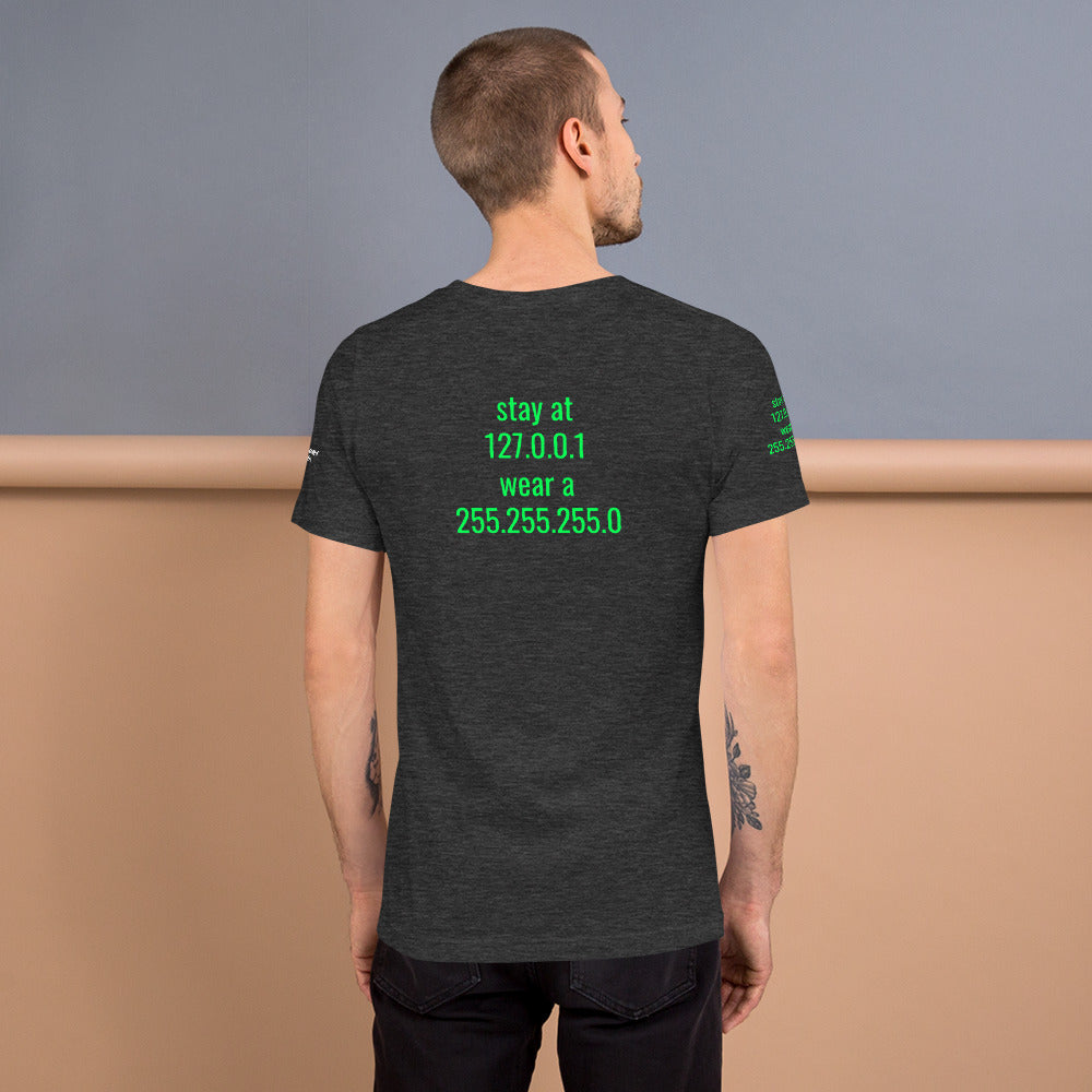 stay at at home, wear a mask - Short-Sleeve Unisex T-Shirt (with back design) by DarkByteGear