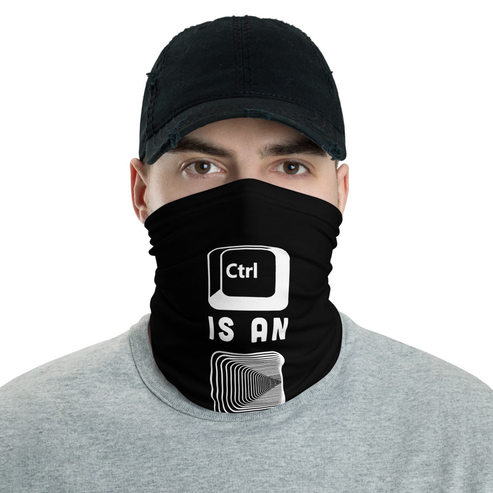 Control is an illusion - Neck Gaiter by DarkByteGear