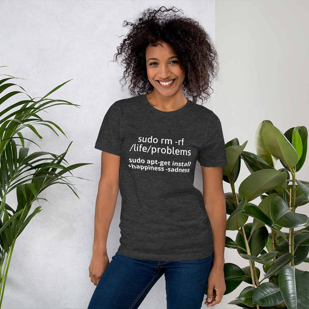 sudo rm -rf /life/problems - Short-Sleeve Unisex T-Shirt (white text) by DarkByteGear