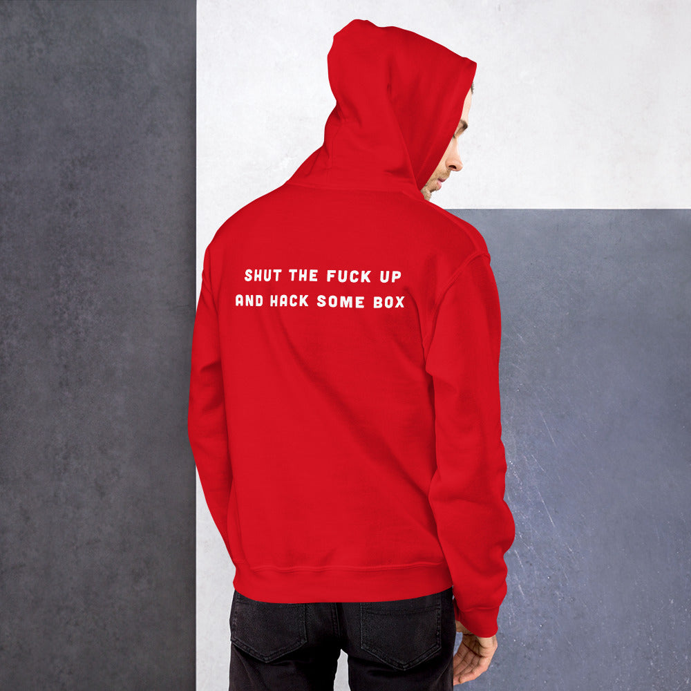 Shut the fuck up and hack some box - Unisex Hoodie by DarkByteGear