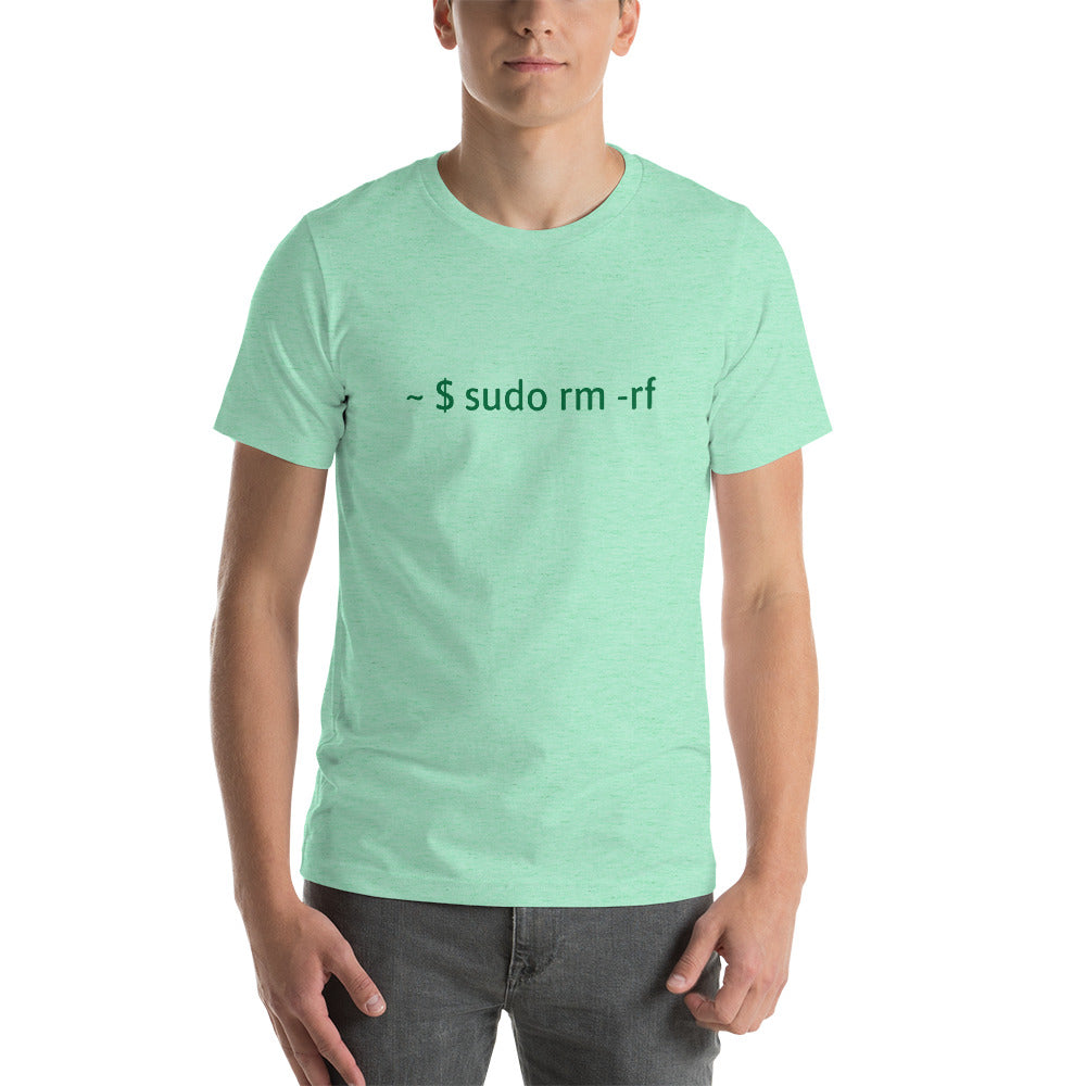 sudo rm -rf - Short-Sleeve Unisex T-Shirt (green text) by DarkByteGear