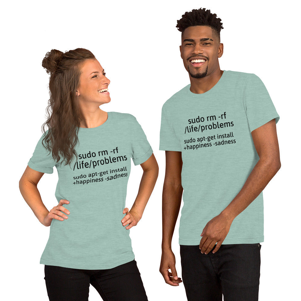 sudo rm -rf /life/problems - Short-Sleeve Unisex T-Shirt (black text) by DarkByteGear