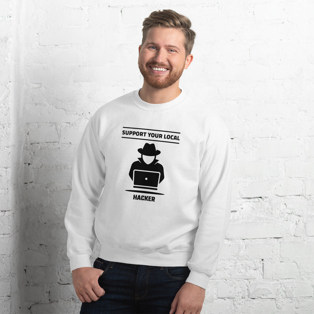 Support your local hacker - Unisex Sweatshirt (black text) by DarkByteGear
