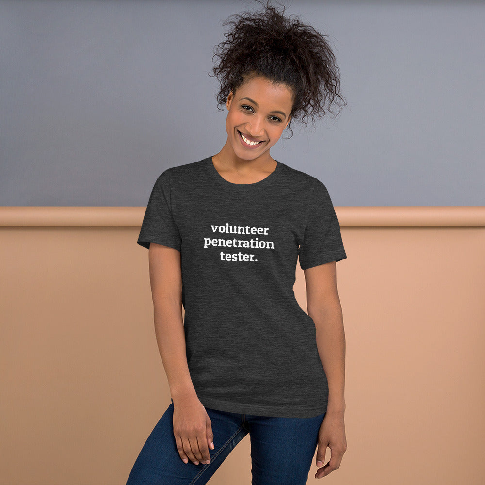 Volunteer Pentester - Short-Sleeve Unisex T-Shirt (White text) by DarkByteGear